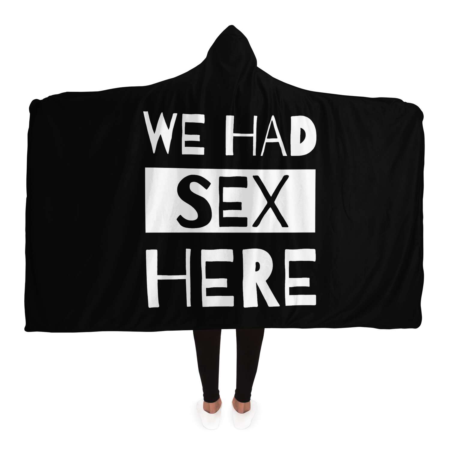 We Had Sex Here Hooded Blanket