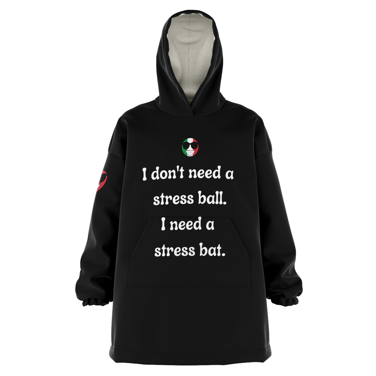 I Don't Need A Stress Ball Snug Hoodie