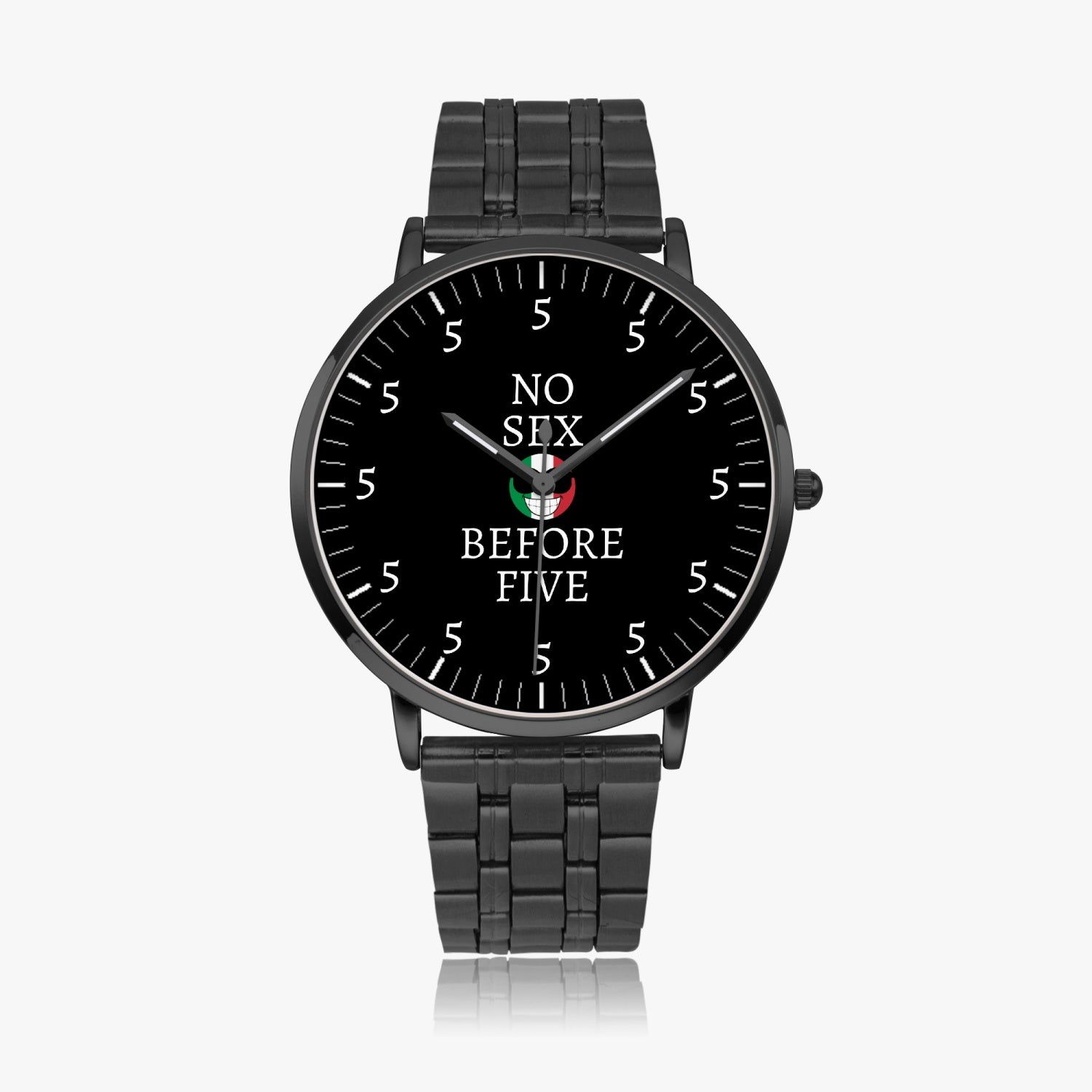 No Sex Before Five Steel Strap Quartz watch