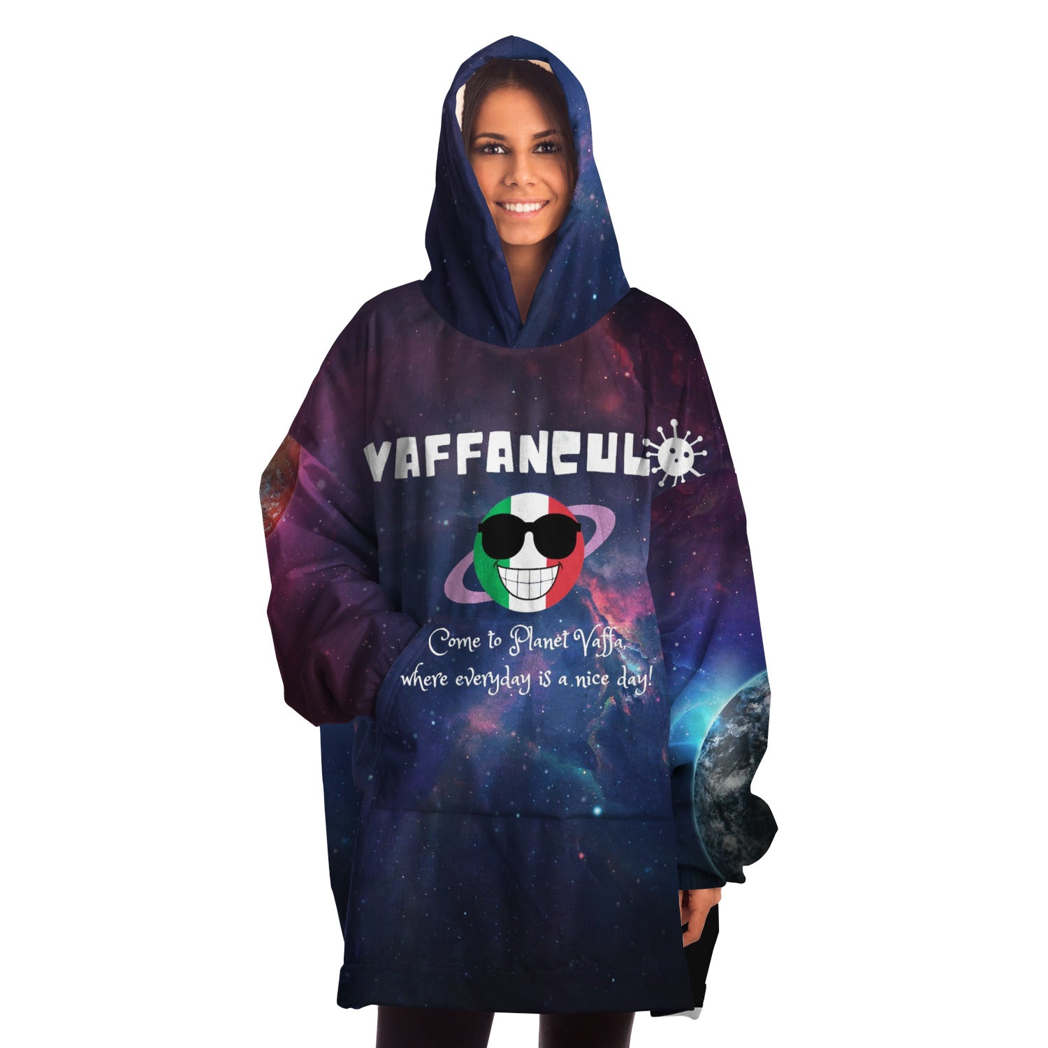 Planet Vaffanculo Where Everyday Is A Nice Day Snug Hoodie