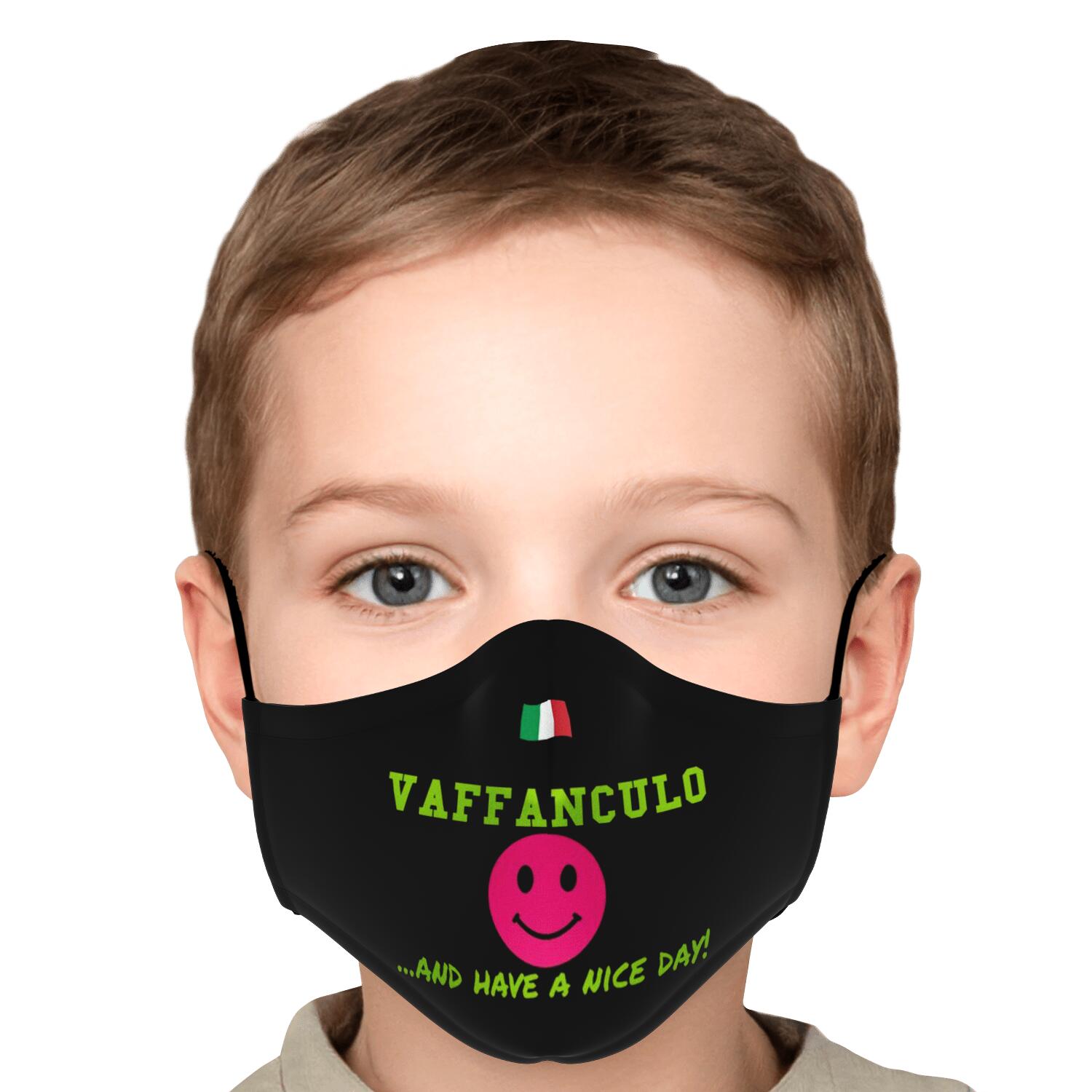 Vaffanculo Have A Nice Day Custom Face Mask + 2 PM 2.5 Filters