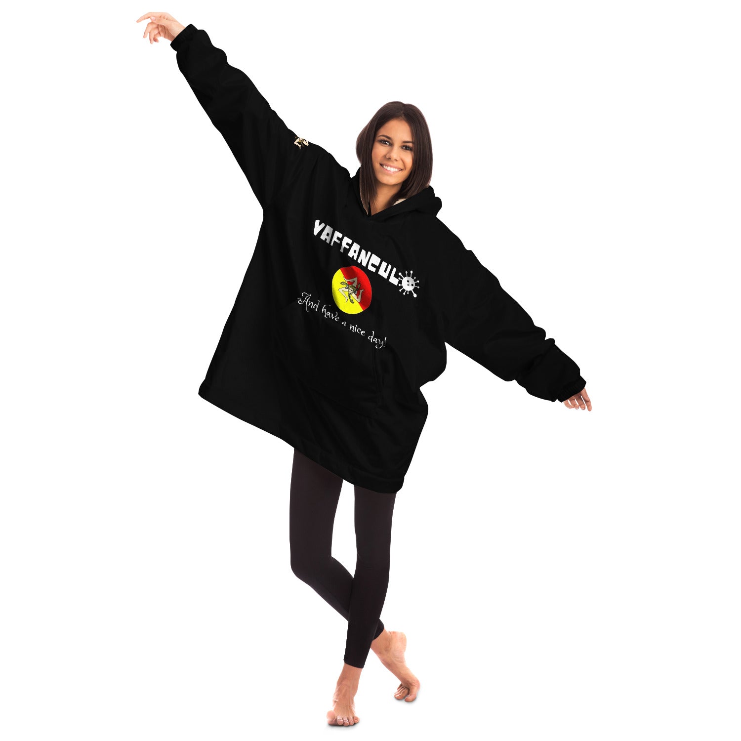 Vaffanculo And Have A Nice Day Sicilian Edition Snug Hoodie