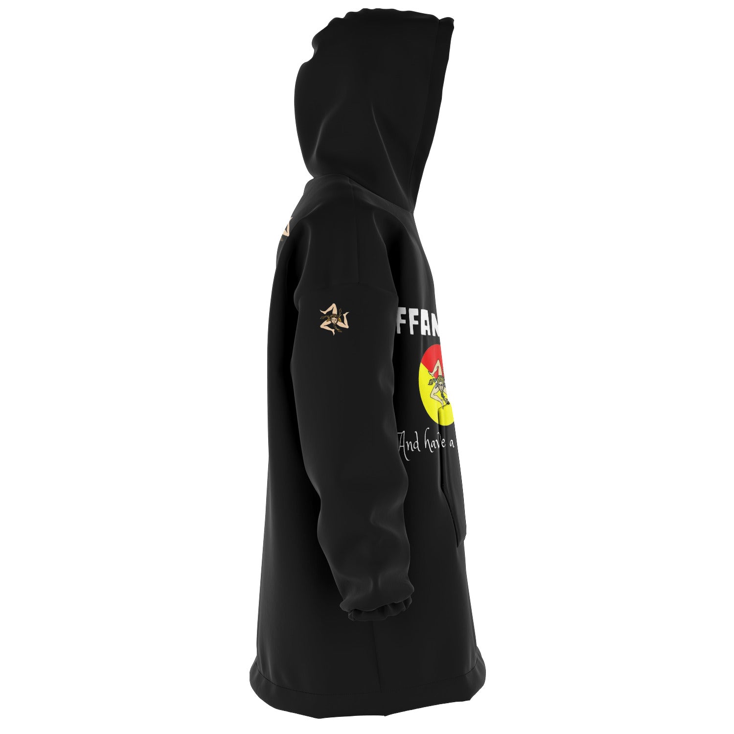 Vaffanculo And Have A Nice Day Sicilian Edition Snug Hoodie