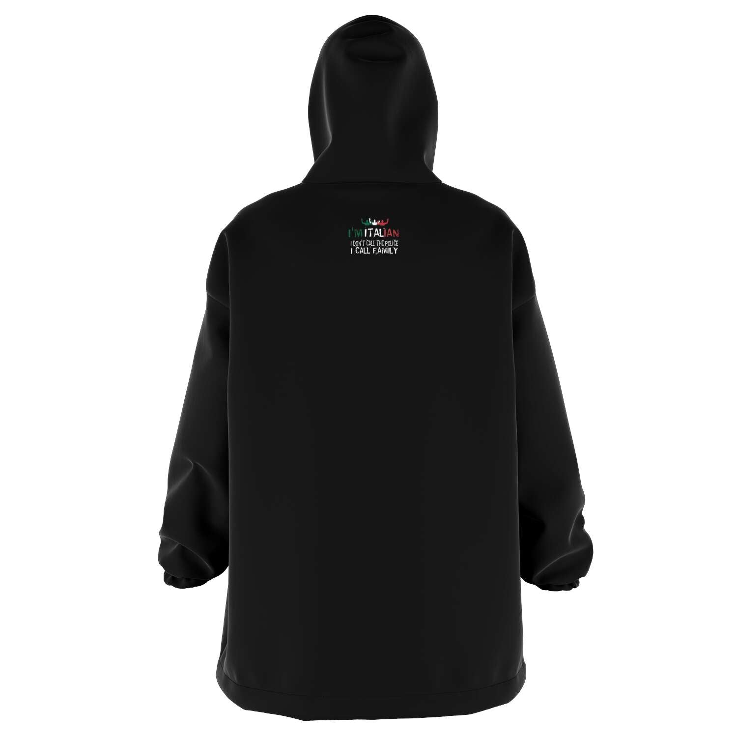 I'm Italian, I Call Family Snug Hoodie