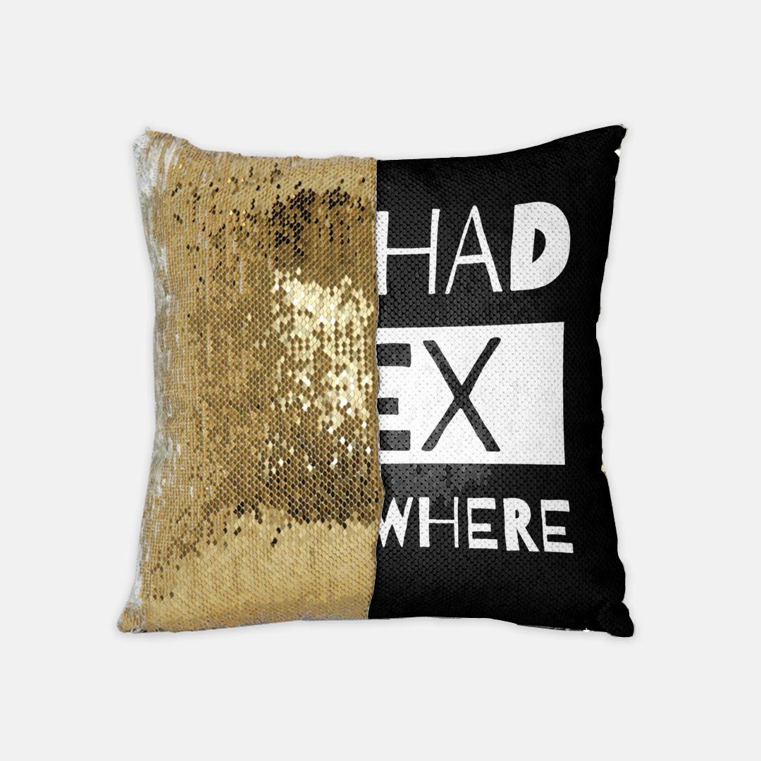 We Had Sex Here And There Sex Everywhere Sequin Reversible Pillow Case Set Of 4