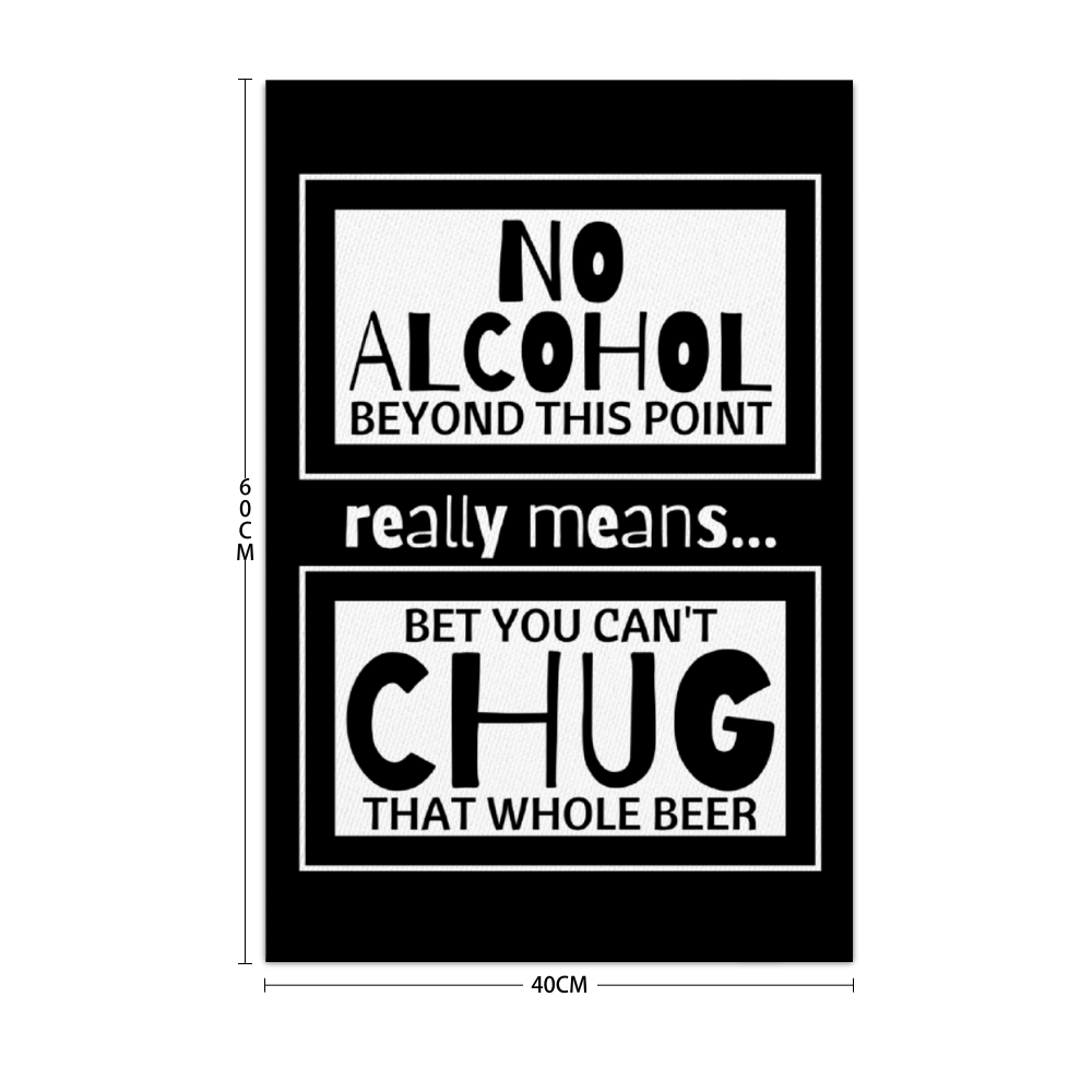 No Alcohol Beyond This Point Streched Paintings, 16" x 24" Canvas Print Modern Art Ornament Wall Decor (with Wooden Frames)