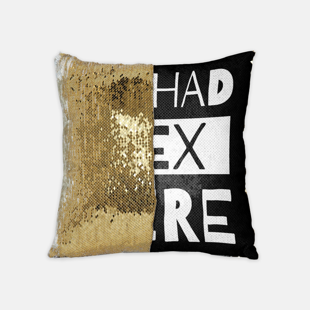 We Had Sex Here Sequin Reversible Pillow Case