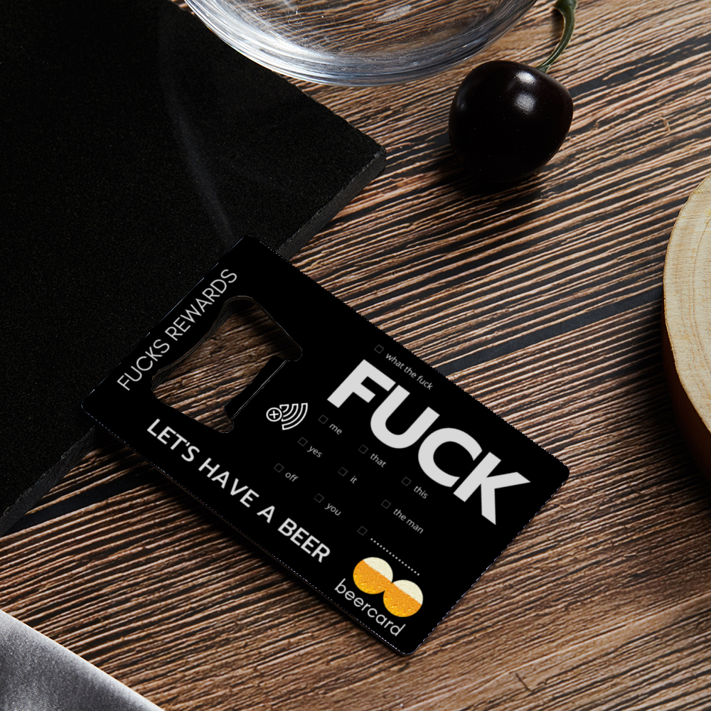 What The Fuck Stainless Steel Credit Card Bottle Opener Wallet-Sized Double Sided Print