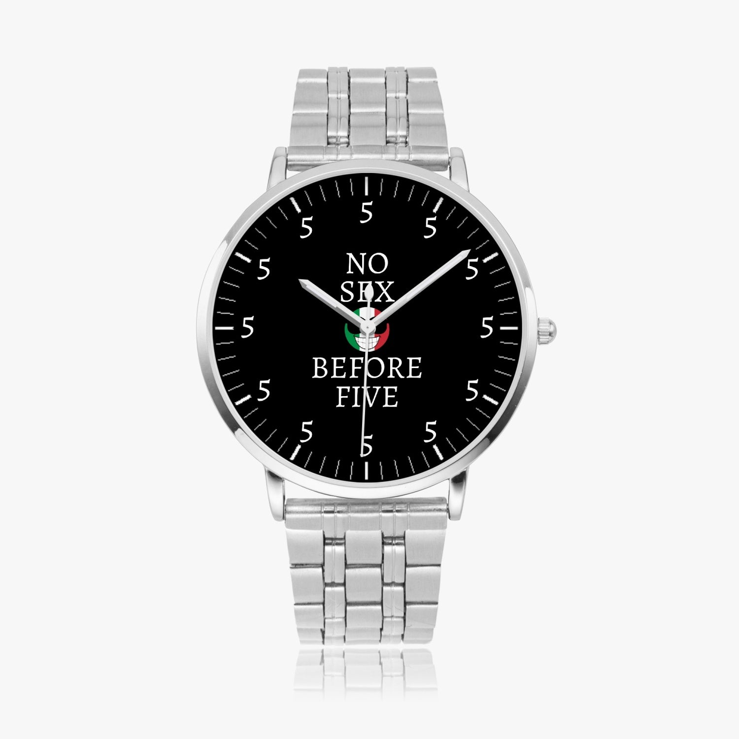 No Sex Before Five Steel Strap Quartz watch