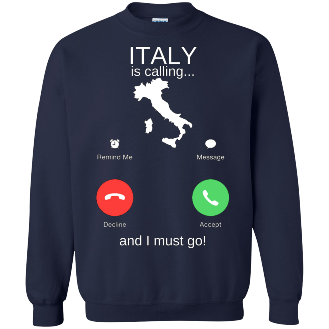 Italy Is Calling Crewneck Pullover Sweatshirt