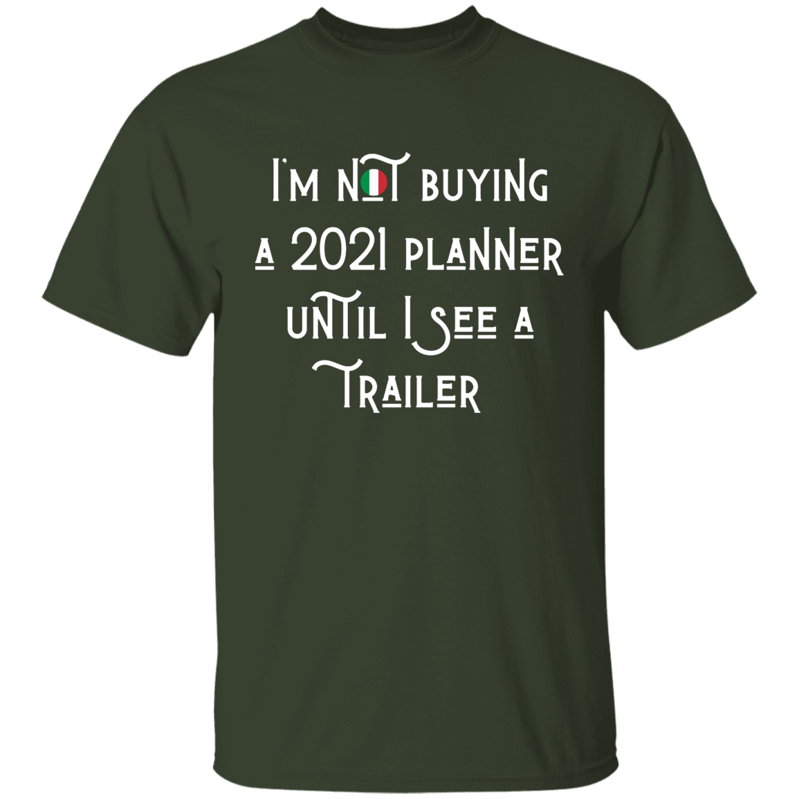 2021 Trailer Gildan T-Shirt