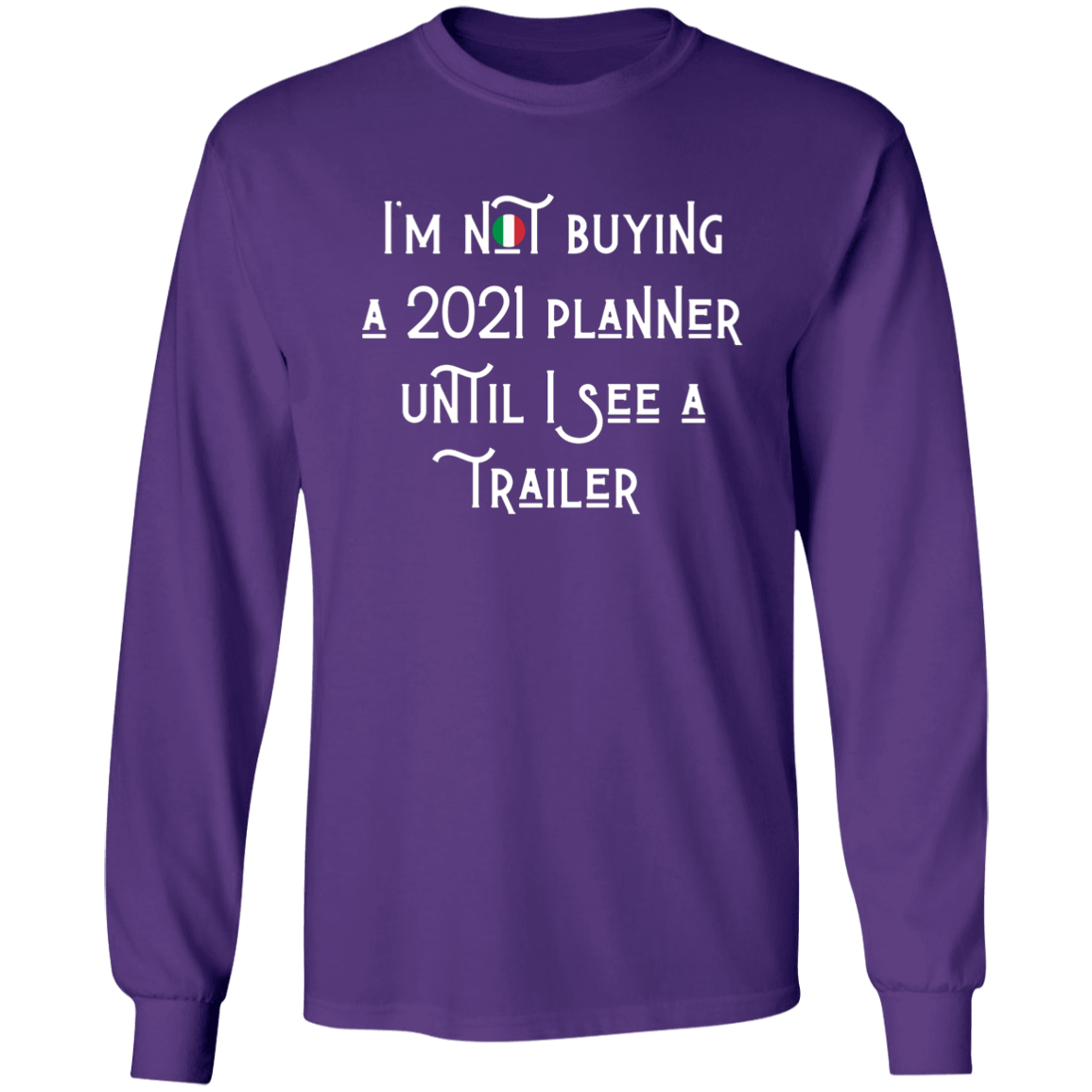 2021 Trailer Gildan LS Ultra Cotton T-Shirt