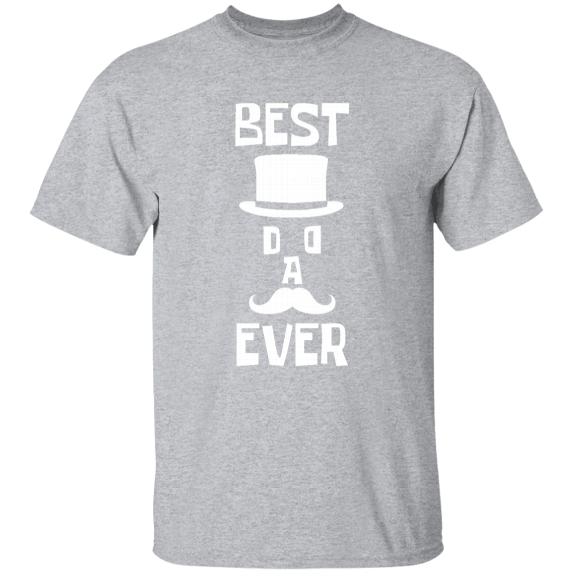 Best Dad Ever T-Shirt