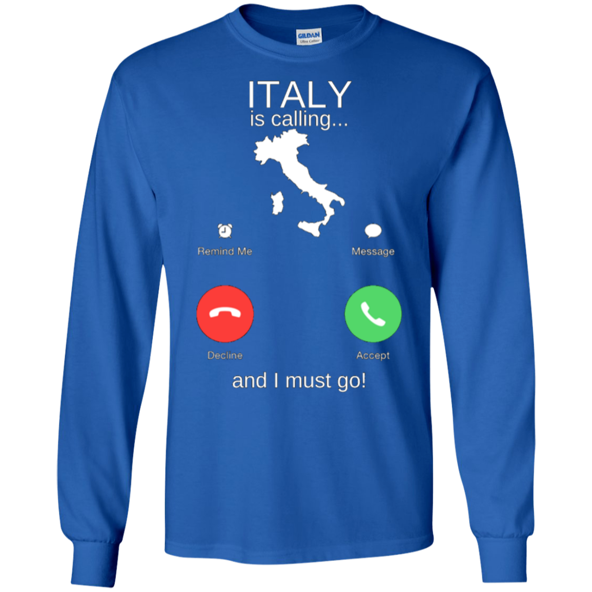 Italy Is Calling LS Ultra Cotton T-Shirt