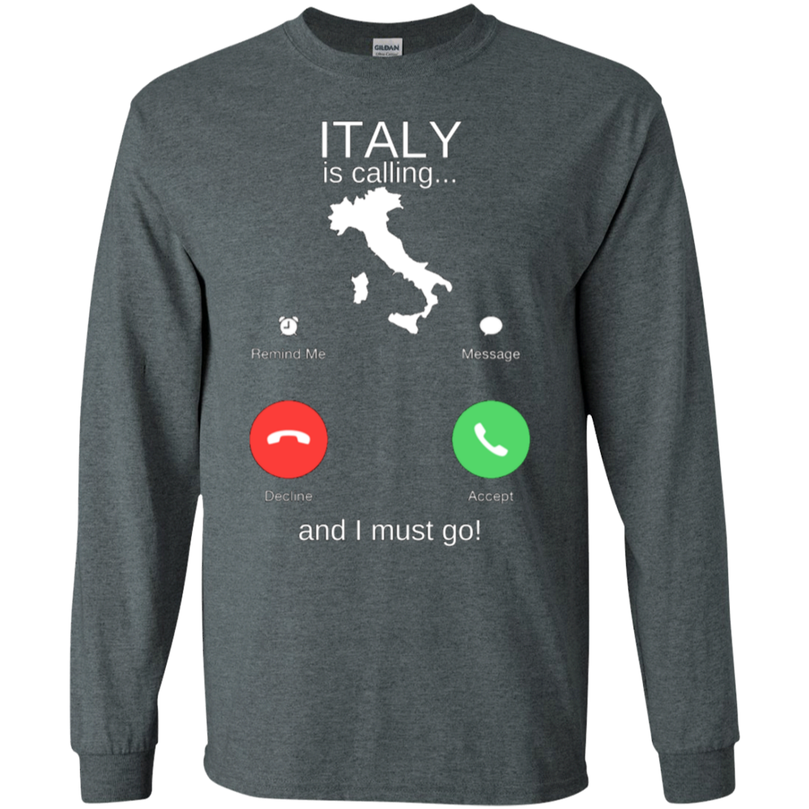 Italy Is Calling LS Ultra Cotton T-Shirt