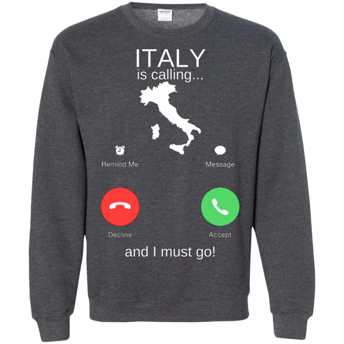 Italy Is Calling Crewneck Pullover Sweatshirt