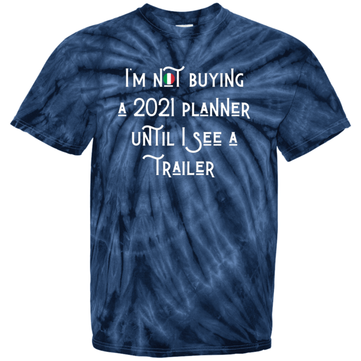 Funny 2021 Trailer Tie Dye T-Shirt