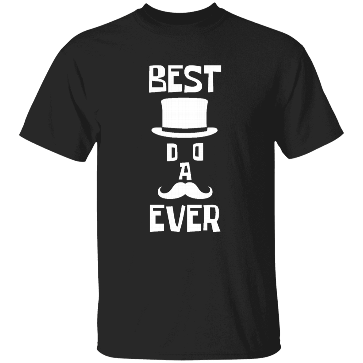 Best Dad Ever T-Shirt