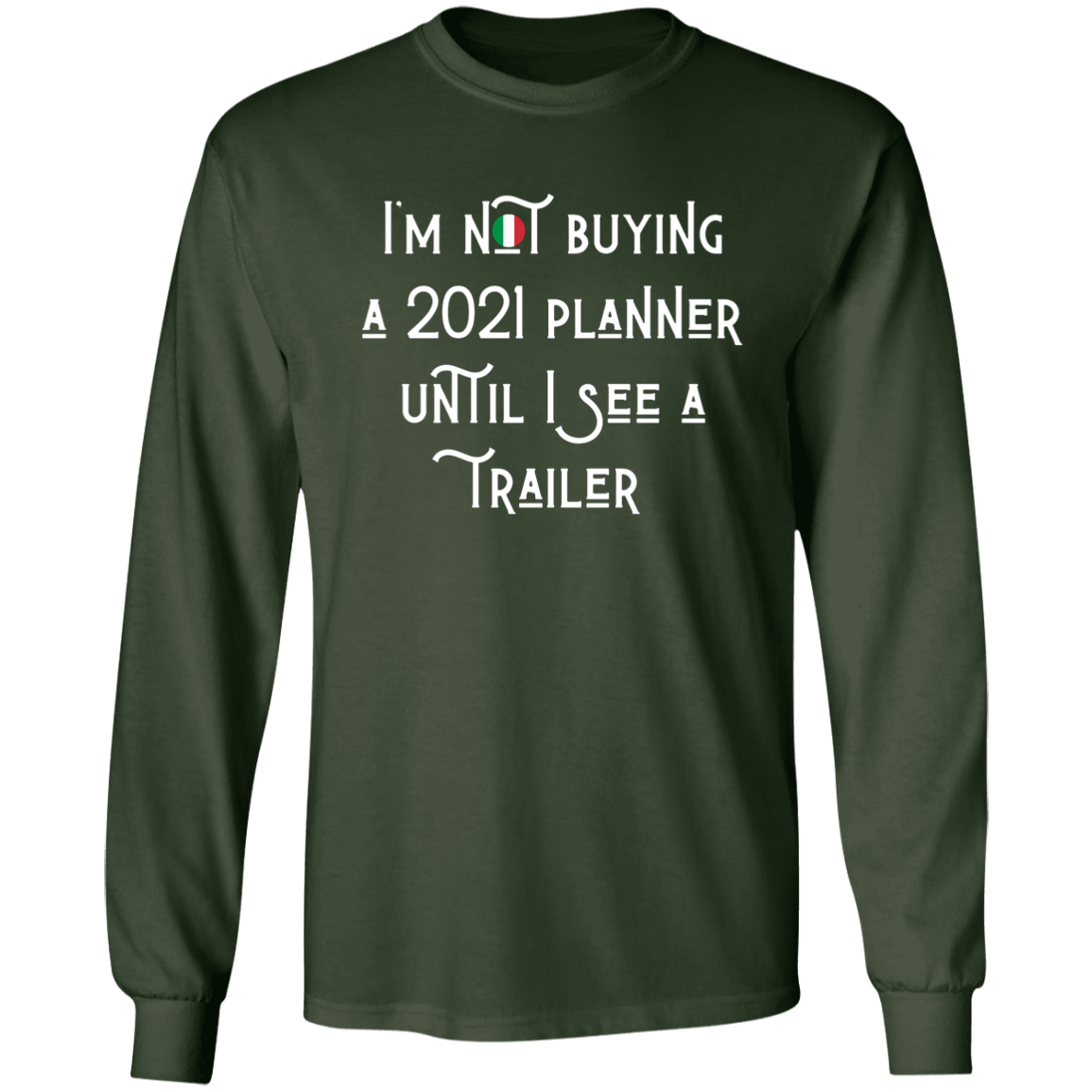 2021 Trailer Gildan LS Ultra Cotton T-Shirt