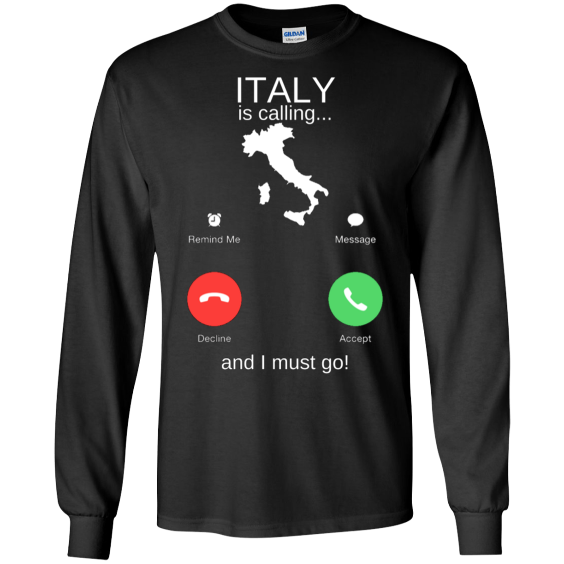 Italy Is Calling LS Ultra Cotton T-Shirt