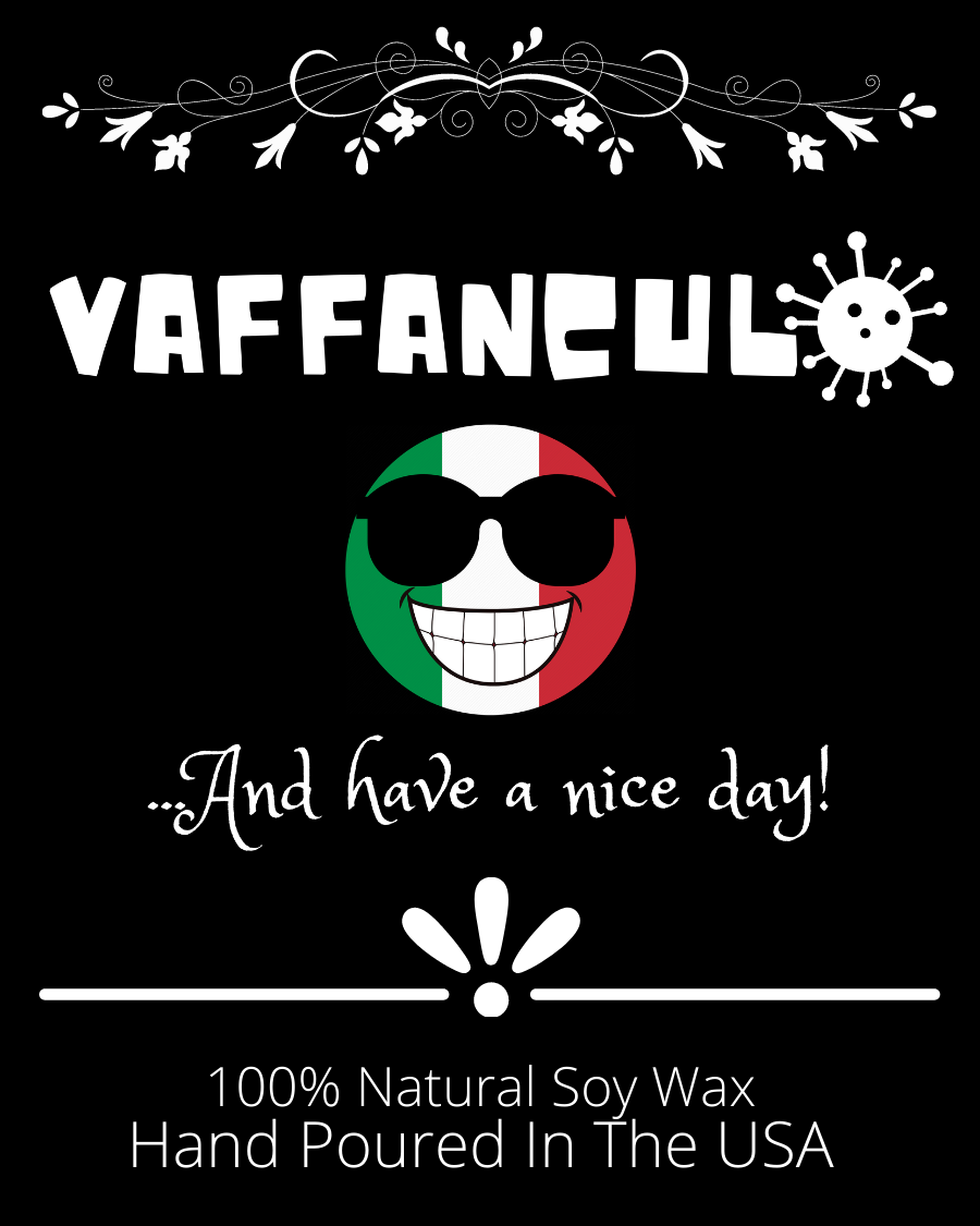 Vaffanculo And Have A Nice Day Scented Candle