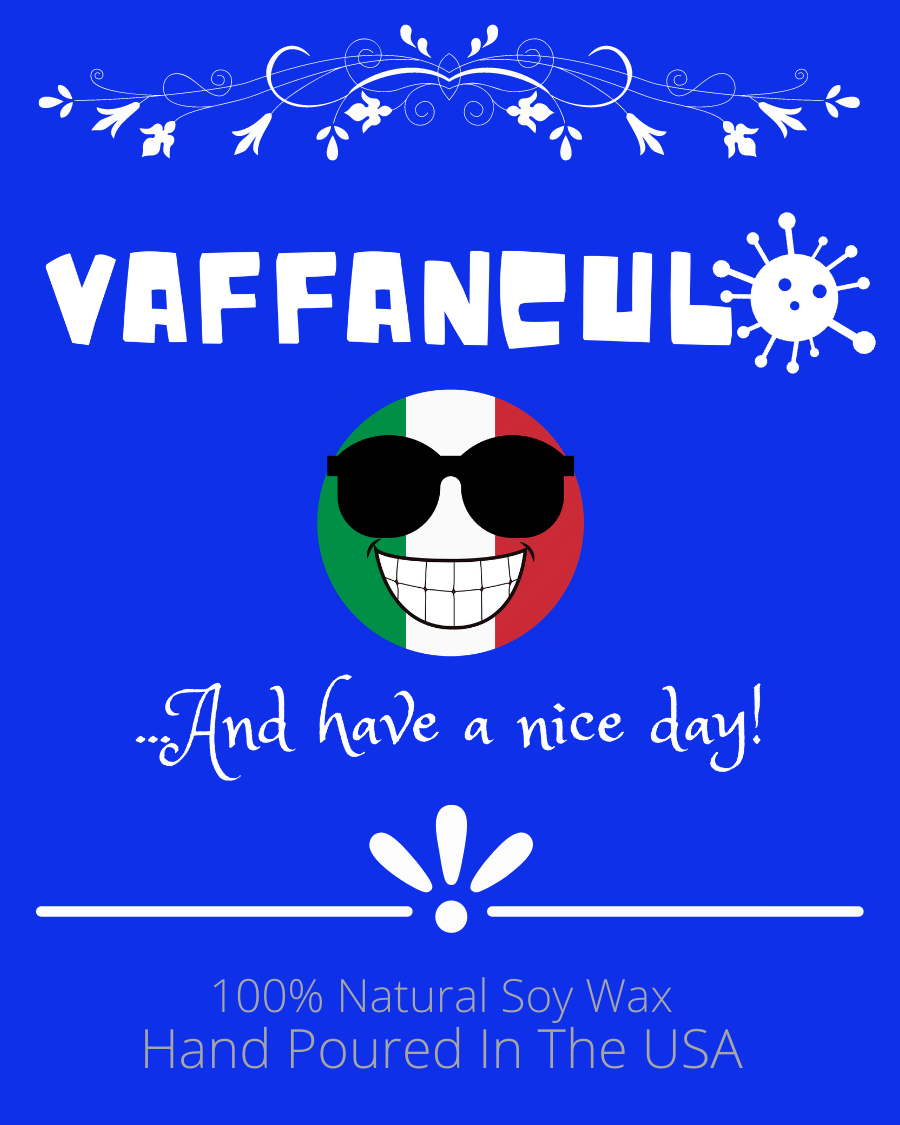 Vaffanculo And Have A Nice Day Scented Candle