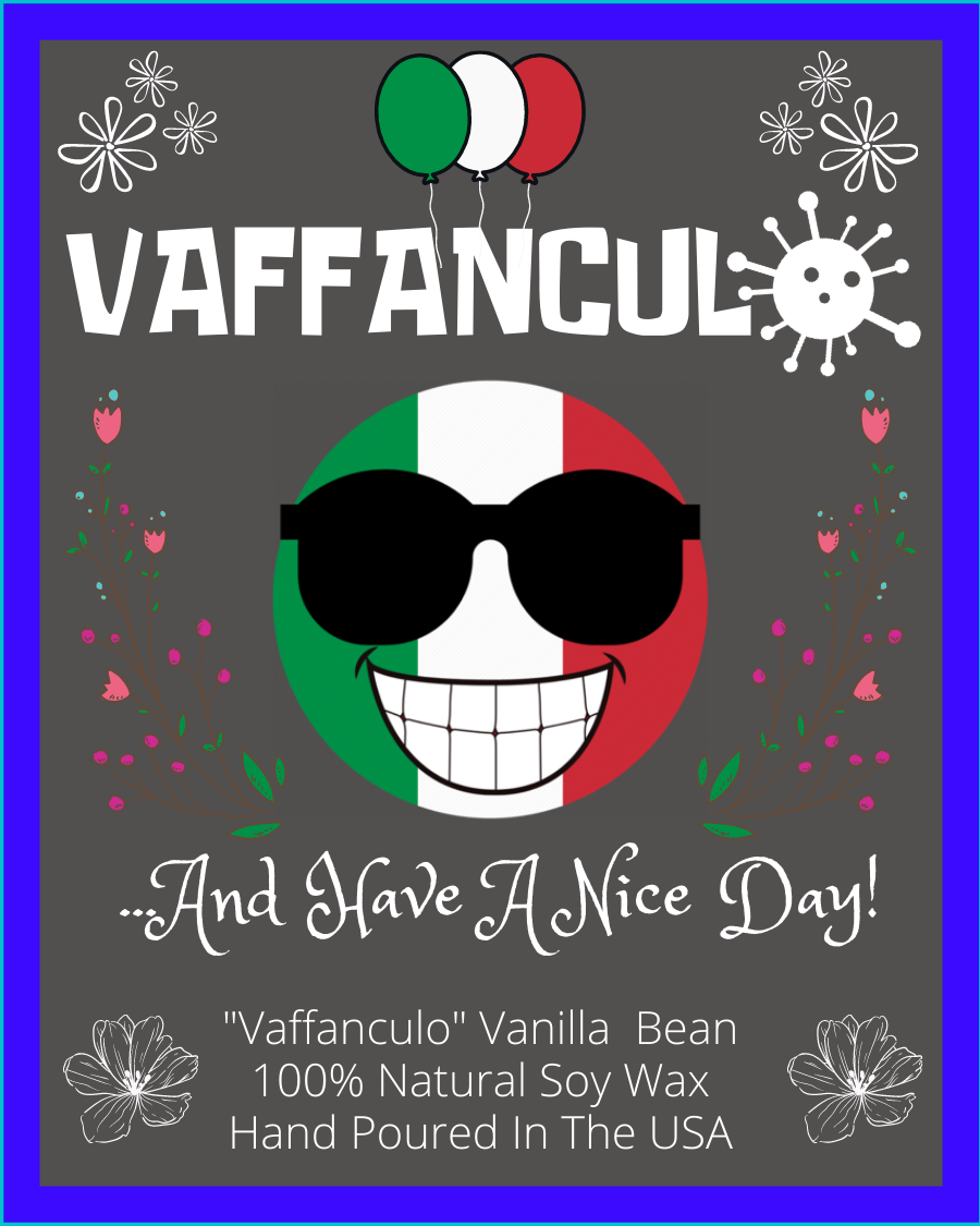 Vaffanculo And Have A Nice Day Vanilla Bean Scented Candle