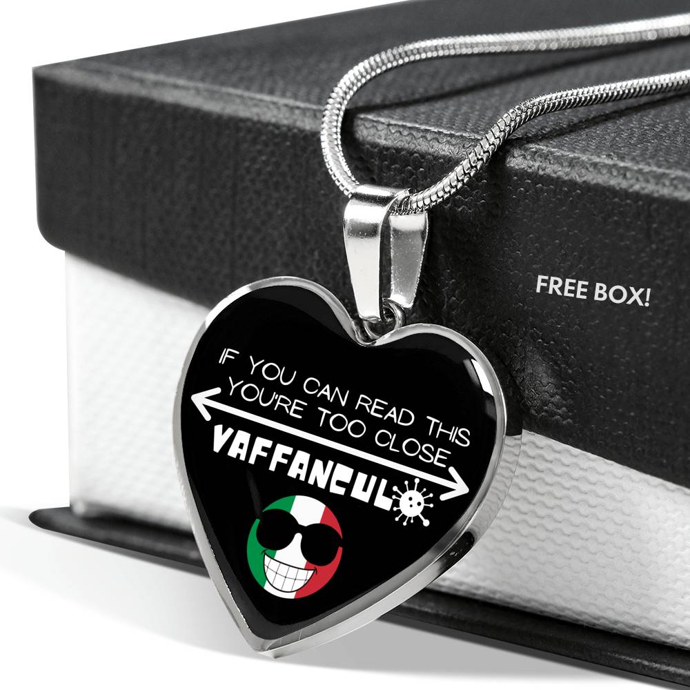 Vaffanculo You're Too Close! Funny Italian Heart Necklace