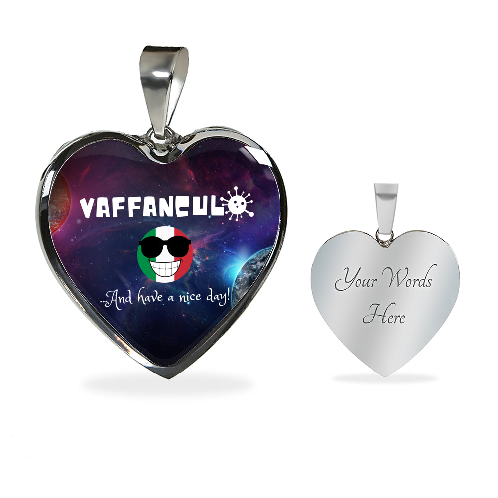 Vaffanculo And Have A Nice Day Galaxy Heart Necklace