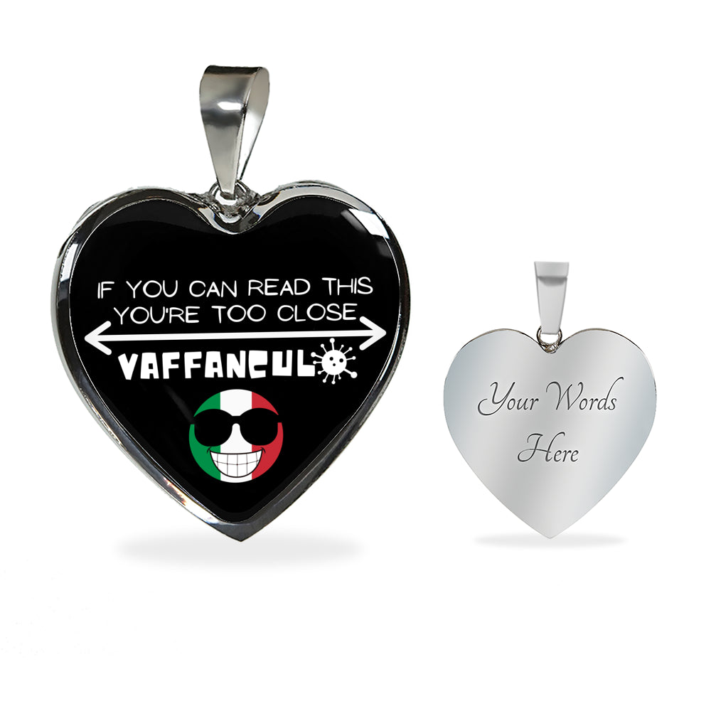 Vaffanculo You're Too Close! Funny Italian Heart Necklace