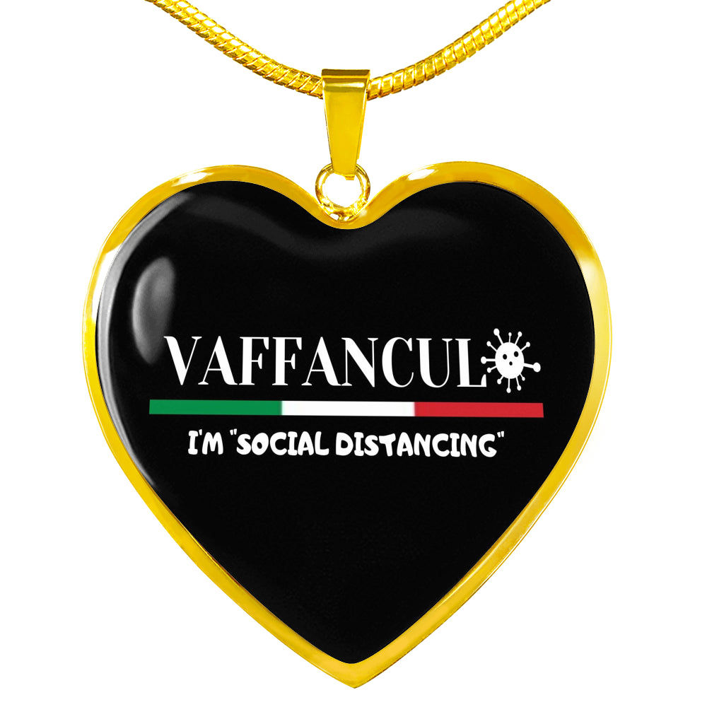 Vaffanculo I'm Social Distancing Heart Necklace