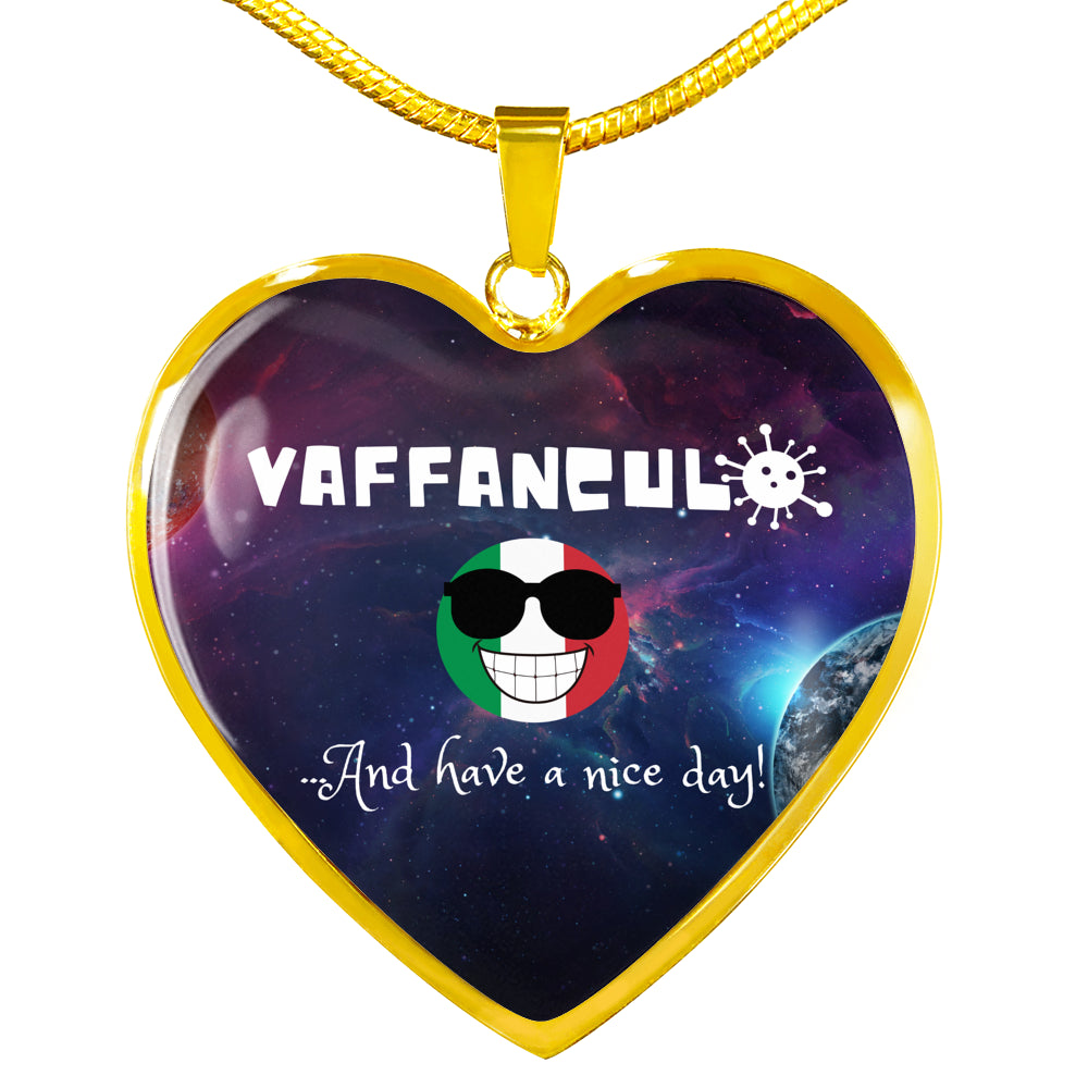 Vaffanculo And Have A Nice Day Galaxy Heart Necklace