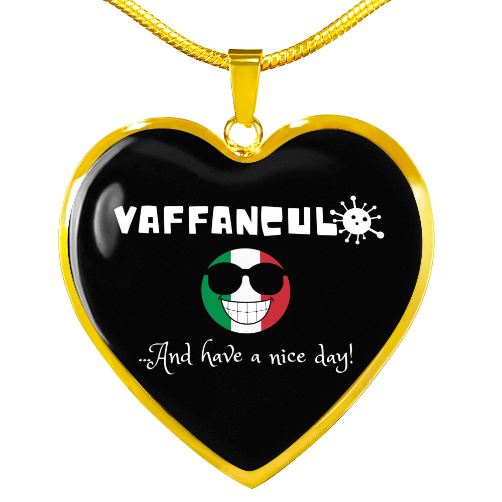 Vaffanculo And Have A Nice Day Black Heart Necklace