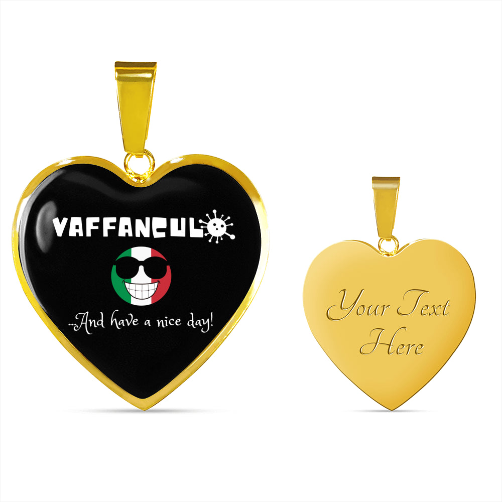 Vaffanculo And Have A Nice Day Black Heart Necklace