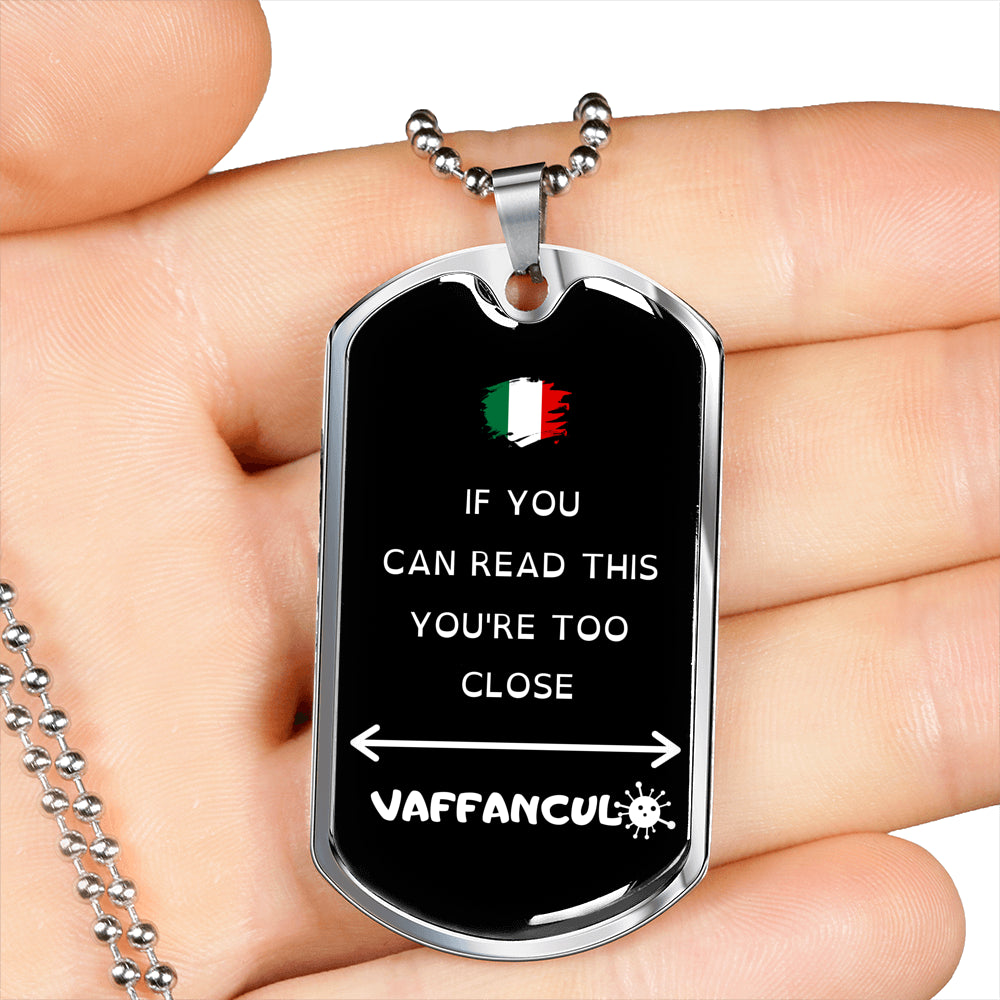 Vaffanculo You're Too Close Dog-Tag Necklace