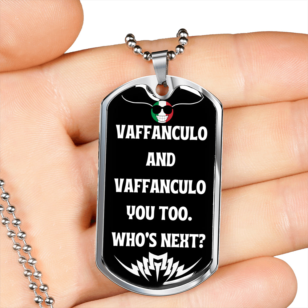 Vaffanculo You Too Funny Dog-Tag Necklace