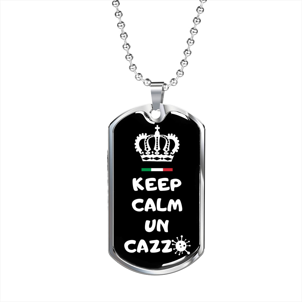 Keep Calm Un Cazzo Virus Dog-Tag