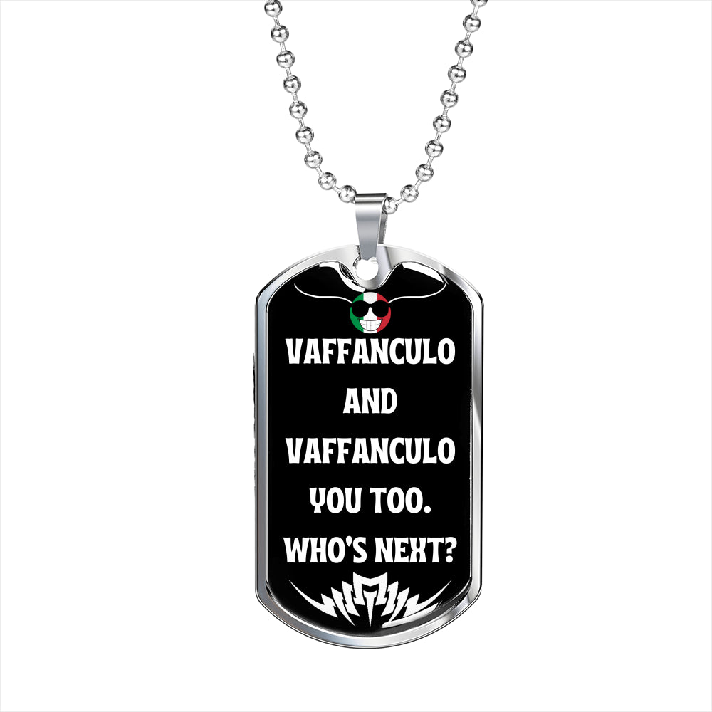 Vaffanculo You Too Funny Dog-Tag Necklace