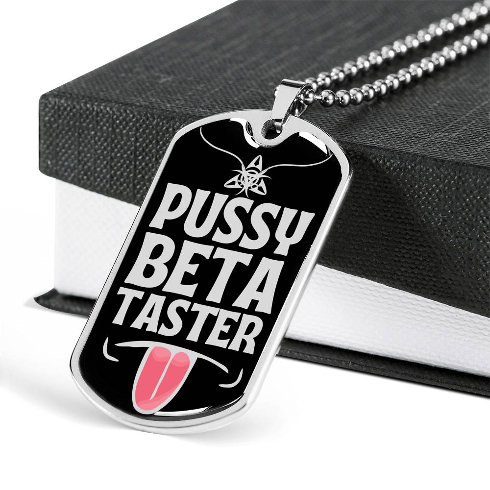 Pussy Beta Taster Funny Dog-Tag Necklace