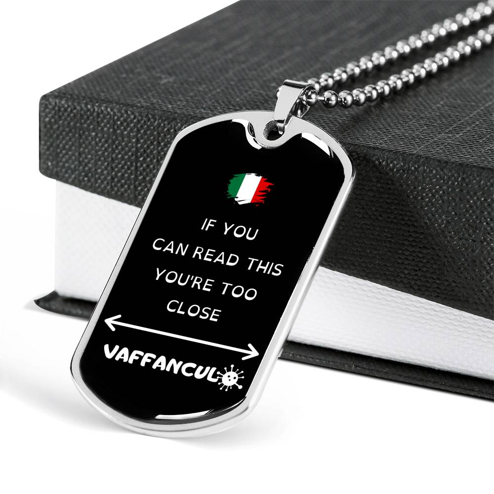 Vaffanculo You're Too Close Dog-Tag Necklace