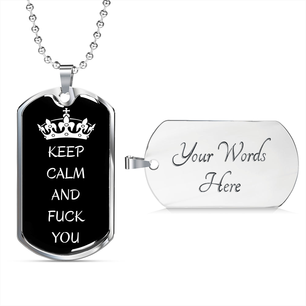 Keep Calm And Fuck You Dog-Tag Necklace