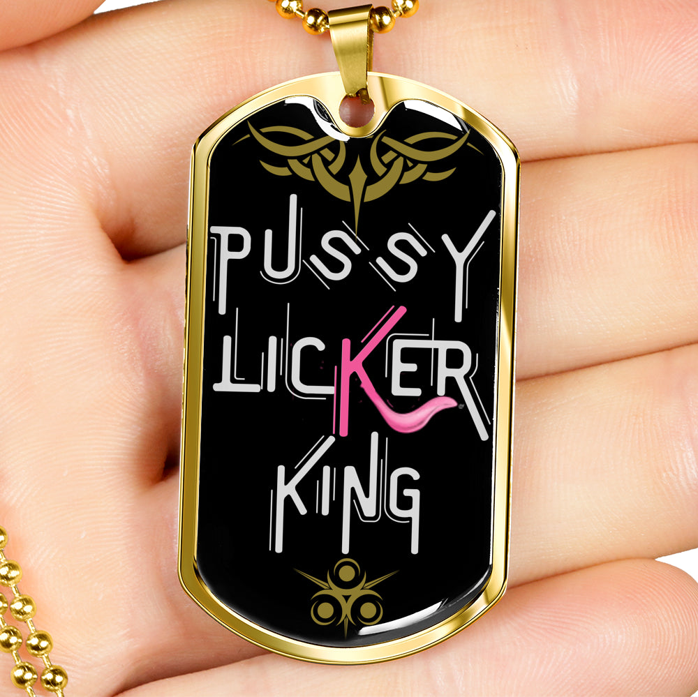 Pussy Licker King Funny Dog-Tag Necklace With Military Ball Chain