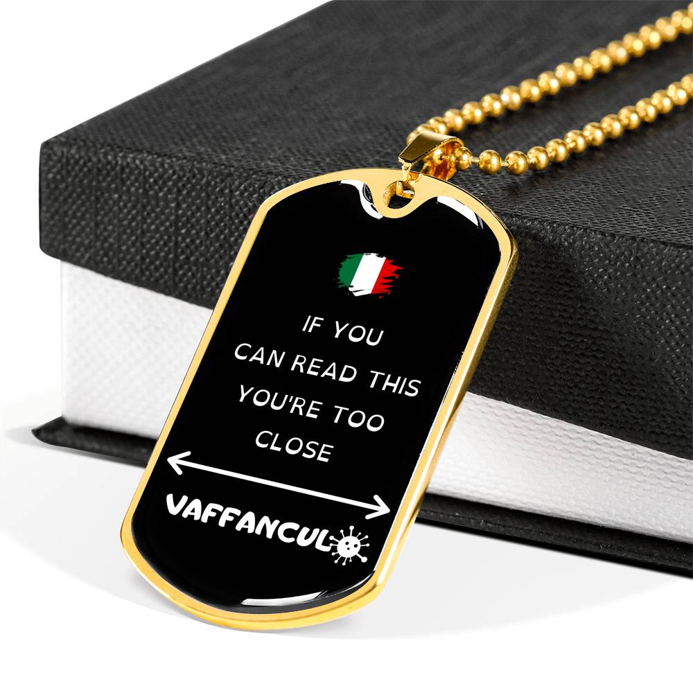 Vaffanculo You're Too Close Dog-Tag Necklace
