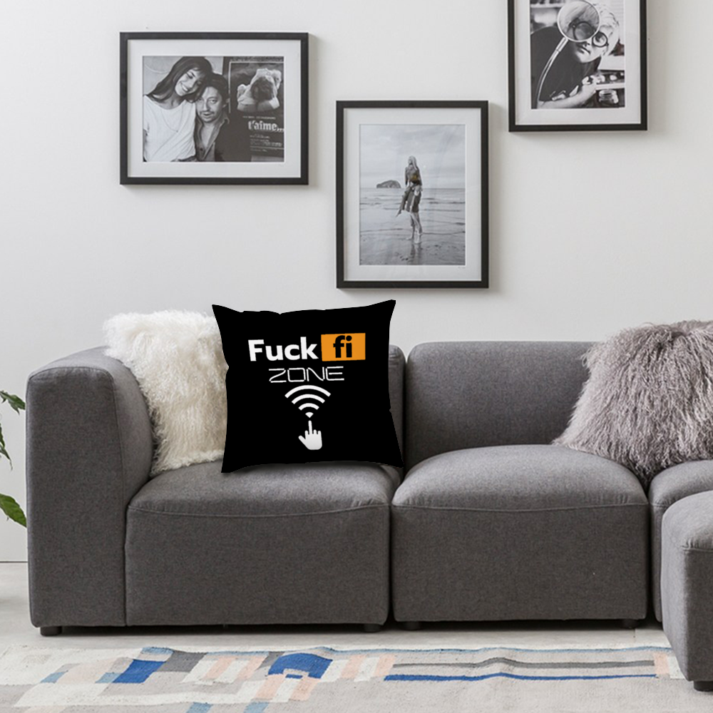 Fuck-Fi Zone Double-Sided Print Polyster Pillowcase