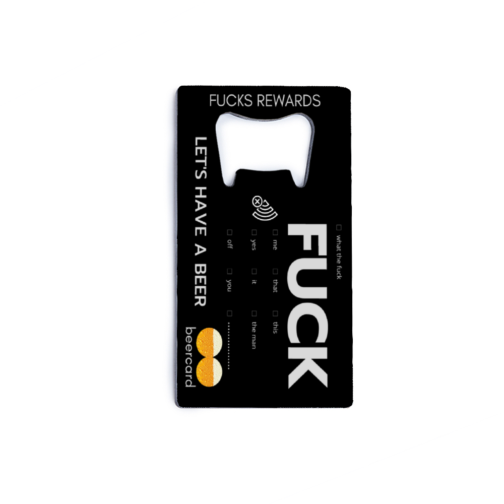 What The Fuck Stainless Steel Credit Card Bottle Opener Wallet-Sized Double Sided Print