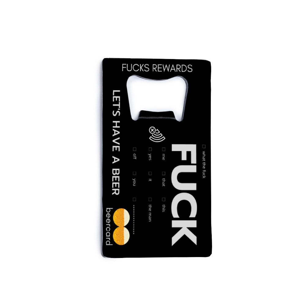 What The Fuck Stainless Steel Credit Card Bottle Opener Wallet-Sized Double Sided Print