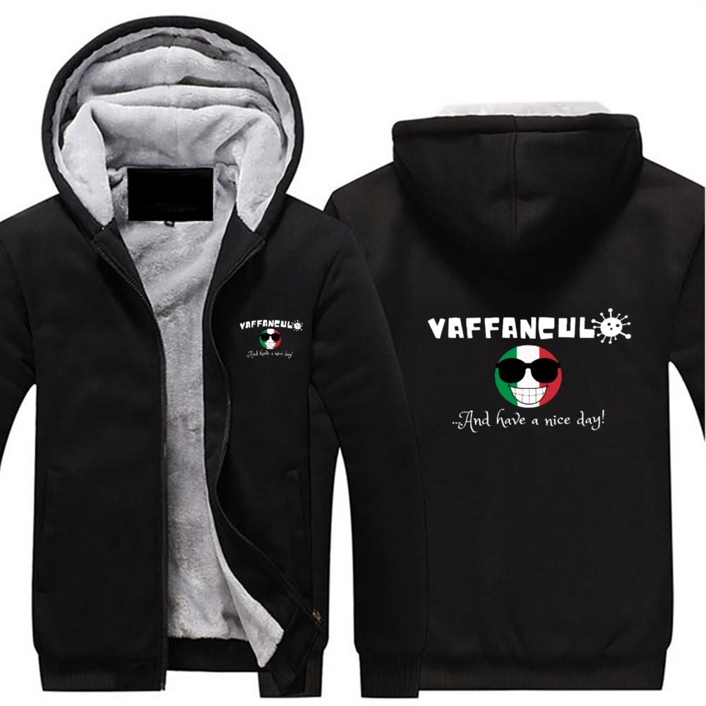 Vaffanculo Nice Day Full Zip Warm Hoodie