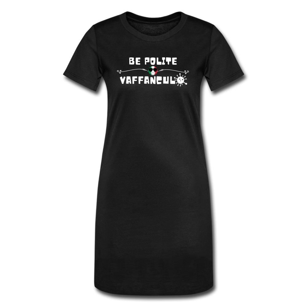 Be Polite Vaffanculo Women's T-Shirt Dress - black