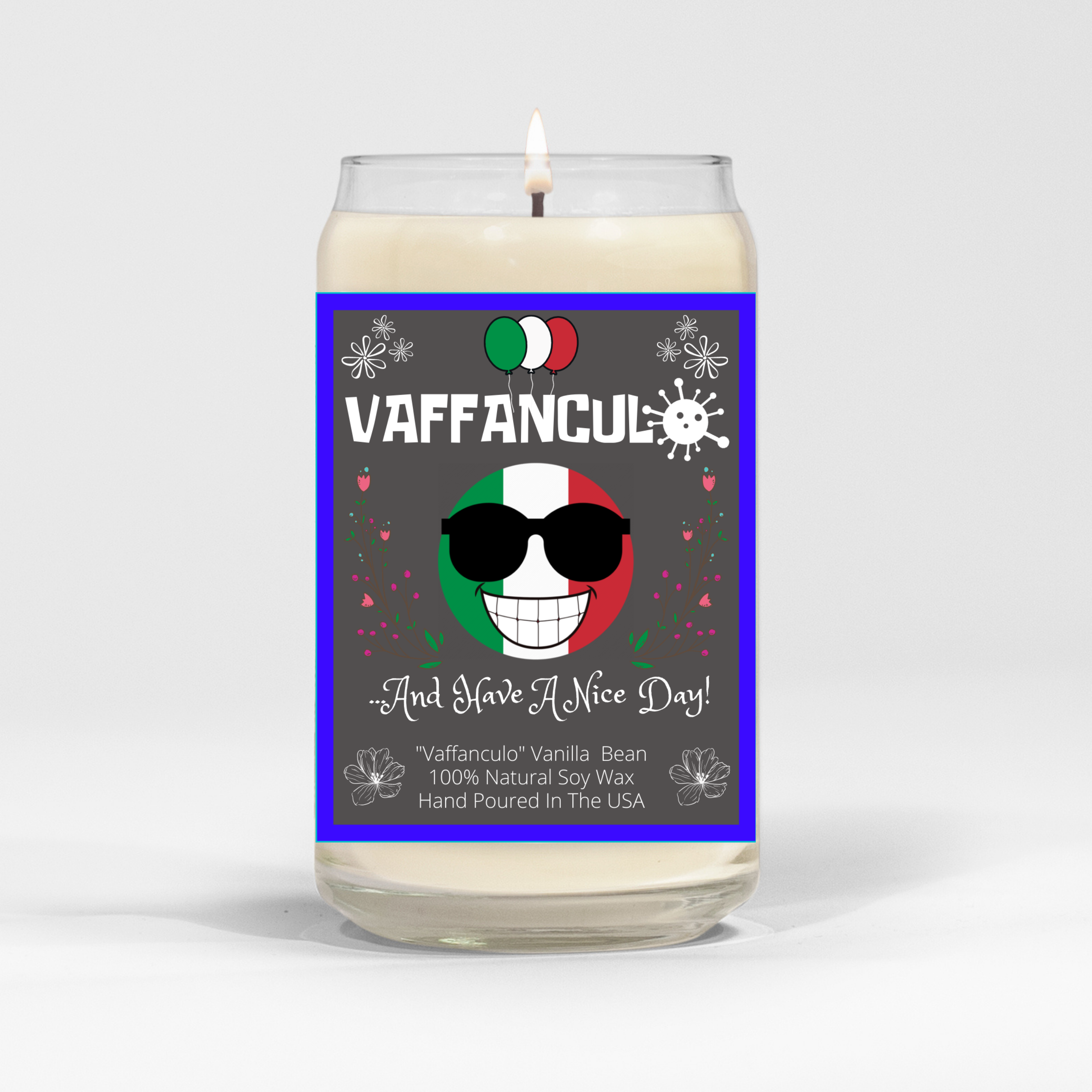 Vaffanculo And Have A Nice Day Vanilla Bean Scented Candle